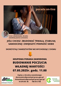 Zdjęcie artykułu GRUPOWA PORADA ZAWODOWA ON-LINE - BUDOWANIE POCZUCIA WŁASNEJ WARTOŚCI